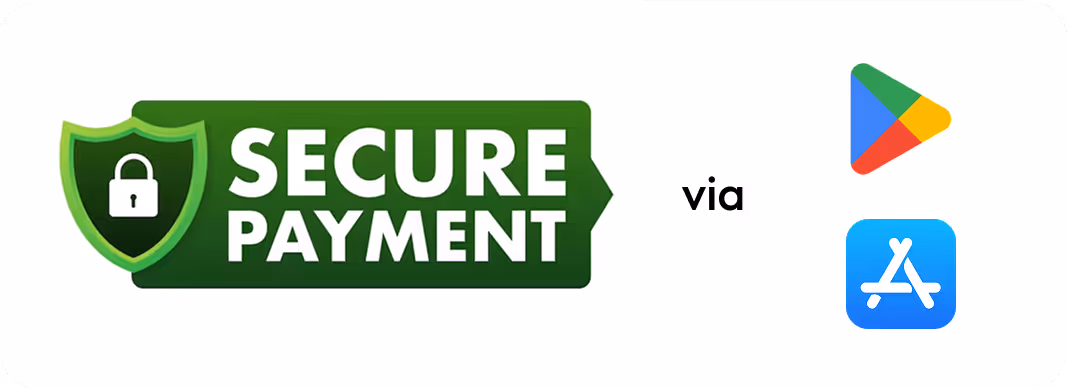 Secure Payment via App Store / Google Play